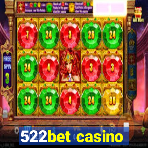 522bet casino